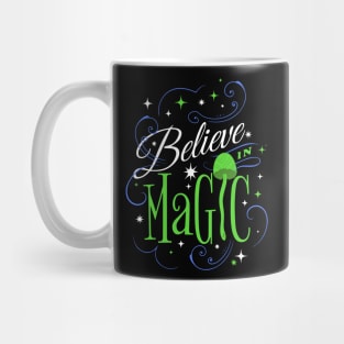 Believe in MagIc Mug